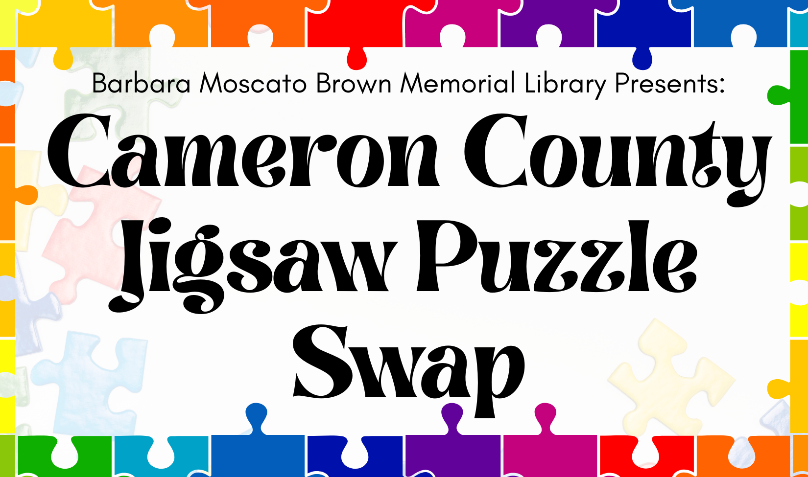Jigsaw Puzzle pieces surround text reading Cameron County Jigsaw Puzzle Swap